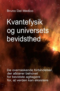 Kvantefysik og universets bevidsthed