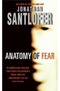 Anatomy of Fear
