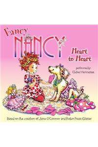 Fancy Nancy: Heart to Heart
