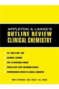 Appleton & Lange Outline Review: Clinical Chemistry