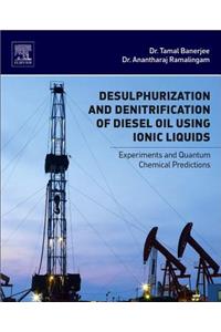 Desulphurization and Denitrification of Diesel Oil Using Ionic Liquids