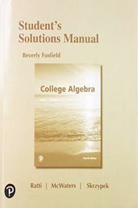 Student Solutions Manual for College Algebra