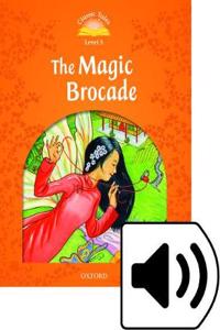 Classic Tales Second Edition: Level 5: The Magic Brocade Audio Pack