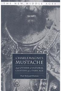 Charlemagne's Mustache