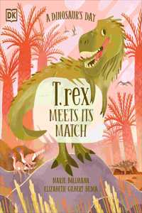 A Dinosaur's Day: T. Rex