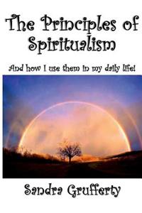 The Principles of Spiritualism