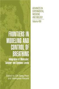 Frontiers in Modeling and Control of Breathing