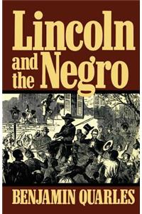 Lincoln and the Negro