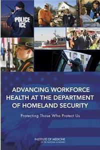 Advancing Workforce Health at the Department of Homeland Security