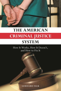 American Criminal Justice System