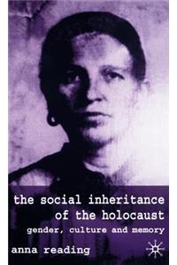 Social Inheritance of the Holocaust: Gender, Culture and Memory