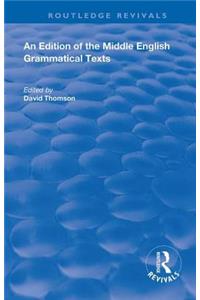 An Edition of the Middle English Grammatical Texts