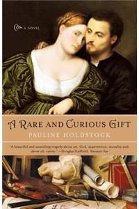 A Rare and Curious Gift
