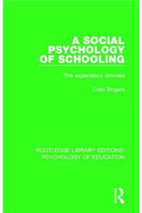 Social Psychology of Schooling