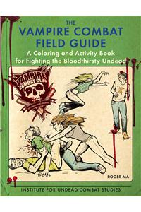 The Vampire Combat Field Guide