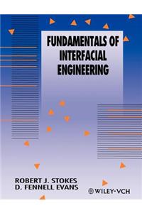 Fundamentals of Interfacial Engineering