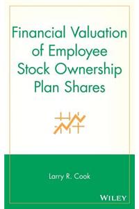 Financial Valuation of Employee Stock Ownership Plan Shares