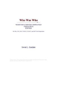 Who Was Who (Webster's Chinese Simplified Thesaurus Edition)