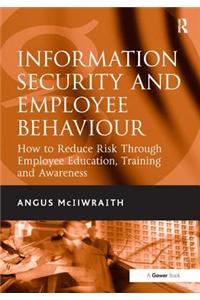 Information Security and Employee Behaviour