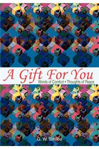 Gift For You