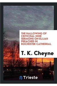 Hallowing of Criticism