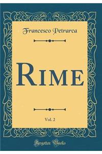 Rime, Vol. 2 (Classic Reprint)