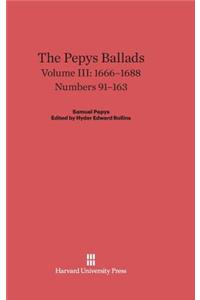 Pepys Ballads, Volume 3: 1666-1688