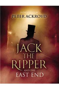 Jack The Ripper and the East End