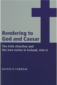 'Rendering to God and Caesar'