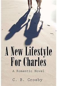 A New Lifestyle for Charles
