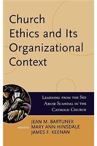 Church Ethics and Its Organizational Context