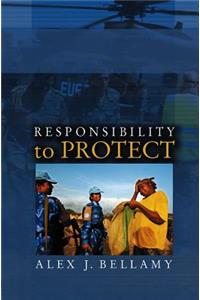 A Responsibility to Protect - The Global Effort to End Mass Atrocities