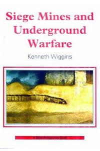 Siege Mines and Underground Warfare