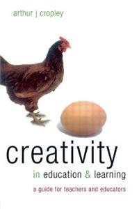 Creativity in Education and Learning