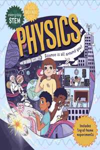 Everyday Stem Science--Physics