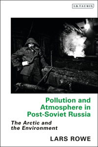 Pollution and Atmosphere in Post-Soviet Russia
