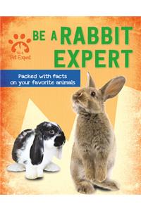 Be a Rabbit Expert