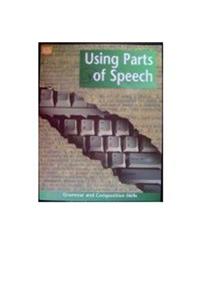 Grammar & Composition Skills Worktext Series Using Parts of Speech