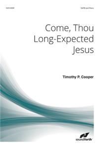 Come, Thou Long-Expected Jesus