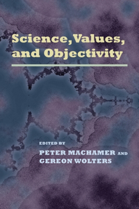 Science, Values, and Objectivity