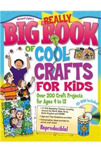 The Really Big Book of Cool Crafts for Kids