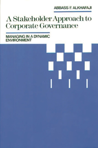 A Stakeholder Approach to Corporate Governance