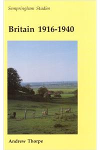 Britain 1916-1940