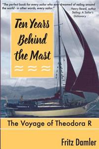 Ten Years Behind the Mast