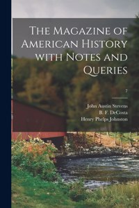 Magazine of American History With Notes and Queries; 7