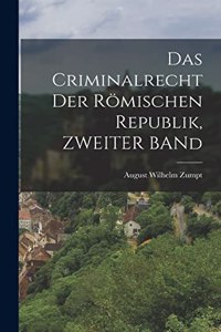 Criminalrecht Der Römischen Republik, ZWEITER BANd
