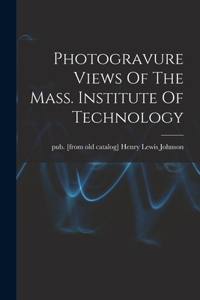 Photogravure Views Of The Mass. Institute Of Technology