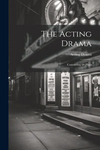 Acting Drama