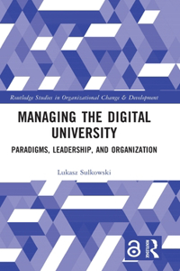 Managing the Digital University