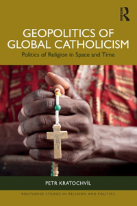 Geopolitics of Global Catholicism